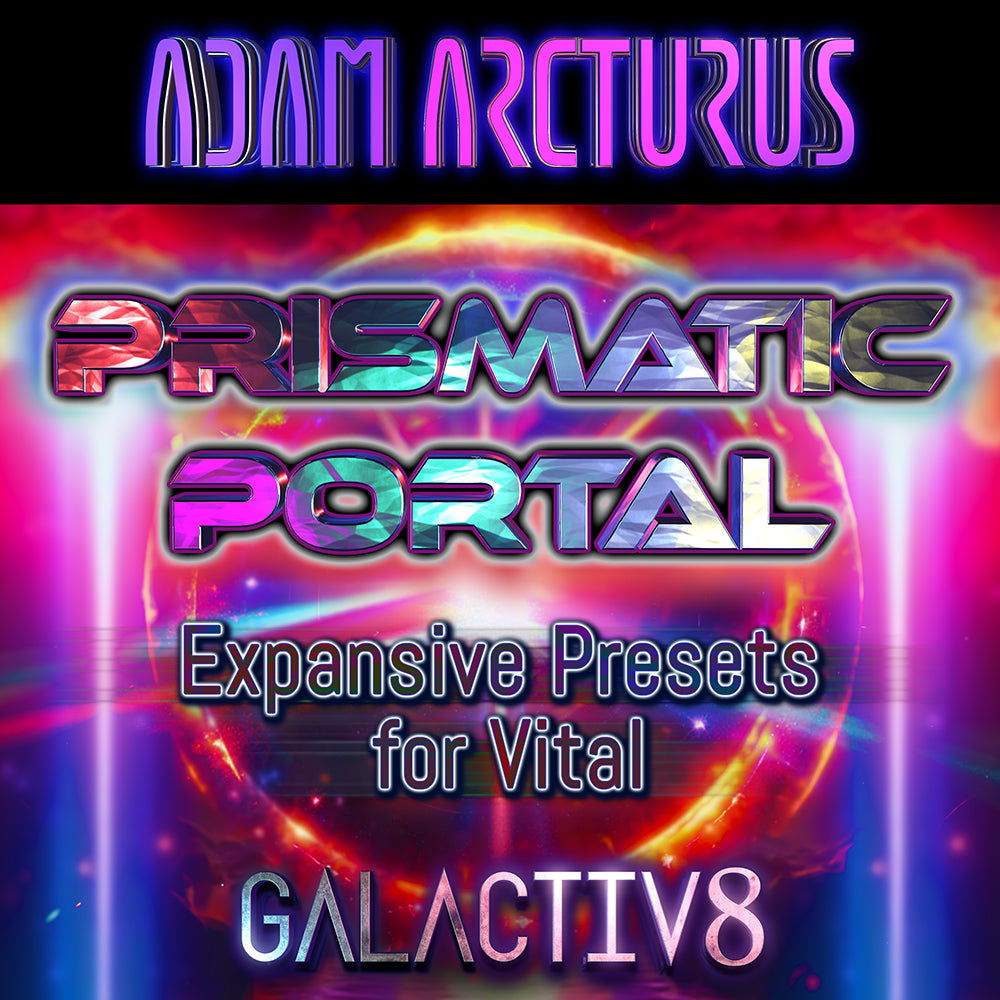 Prismatic Portal - Vital Preset Packs